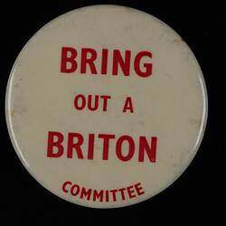 Badge - 'Bring Out A Briton Committee', circa 1959