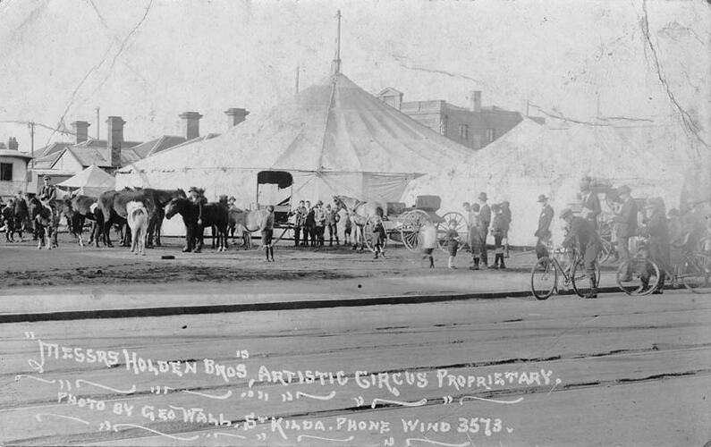 Digital Photograph - Holden Brothers Circus, 'One Pole Big Top' Tent with People, Wagons, Bicycles outside, St Kilda, 1900-1910