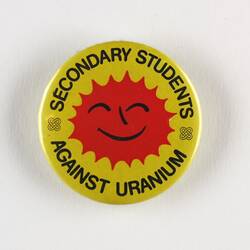 Badge - 'Secondary Students against Uranium', circa 1979 - 1986