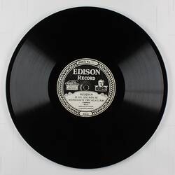 Disc Recording - Edison, Double-Sided, 'Elle A Fui, La Tourterelle!' & 'Je Dis Que Rien Ne M'Epouvante', 1924-1929
