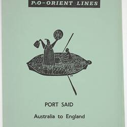 Leaflet - Port Said, P&O Orient Line 'Oriana' Port of Call, Australia to England, 1965