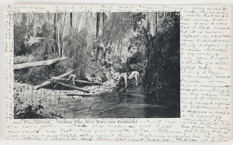 Postcard - Crossing Place, River Watts near Fernshawe, To J. B. Scott from Marion Flinn, Melbourne, 10 Aug 1904