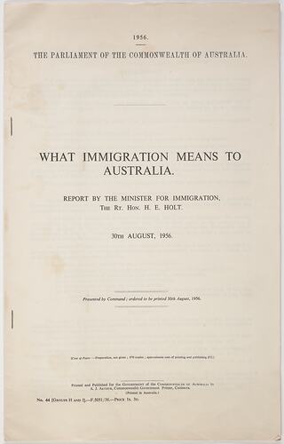 Report - Harold Holt, 'What Immigration Means to Australia', Commonwealth of Australia