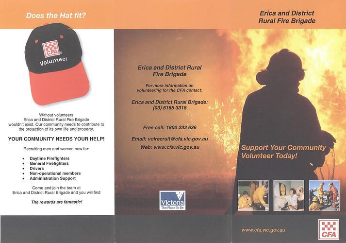 Pamphlet - 'Erica and District Rural Fire Brigade: Support Your Community Volunteer Today', Country Fire Authority, Victoria, Australia, 2009