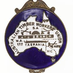 Badge - Australian Timber Workers Union, circa 1920s