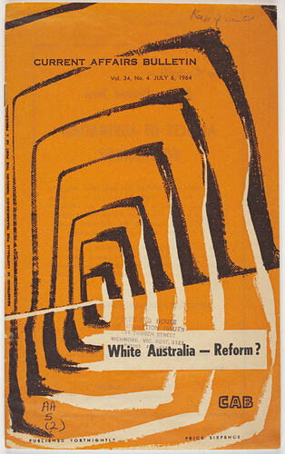 Booklet - 'White Australia: Reform?', 6 Jul 1964