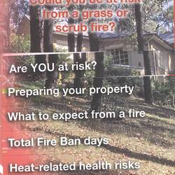 Flip Chart - 'Summer Fire Safety, Could You Be At Risk From A Grass or Scrub Fire', Country Fire Authority, Victoria, Nov 2008.