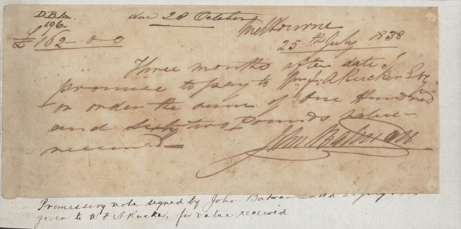 Promissory Note - John Batman to W.F.A. Rucker, Victoria, Australia, 25 ...