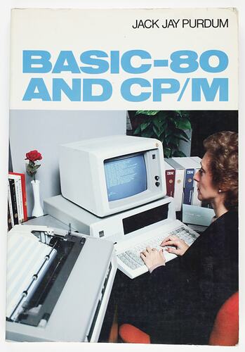 Book - Jack J. Purdum, 'Basic-80 and CP/M', Macmillan Publishing Co., 1983
