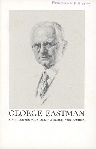 Booklet - Eastman Kodak Company, 'George Eastman, A Brief Biography of the Founder of Eastman Kodak Company', Rochester, New York