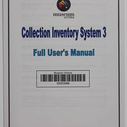 Manuals & Instruction Sheets - Museum Victoria, Collection Inventory System 3, circa 2001