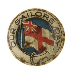 Badge - 'Our Sailors Day', circa 1914-1919