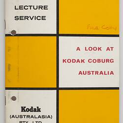 Booklet - Kodak (Australasia) Pty Ltd, 'A Look at Kodak Coburg Australia' Lecture Notes, circa 1960s