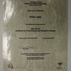 Certificate - Berendale, 'Certificate IV in Assessment & Workplace Training', Peter Auty, Flowerdale, 2005