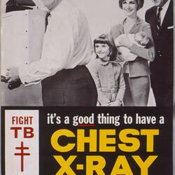 Poster - It's a Good Thing to Have a Chest X-ray, Victorian Tuberculosis Association, circa 1950s