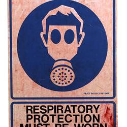 Sign - Respiratory Protection Must be Worn, Pigment Manufacturers of Australia, circa 1961-1990