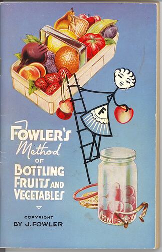 Booklet - 'Fowler's Method of Bottling Fruits and Vegetables', 20th Edition, 1958