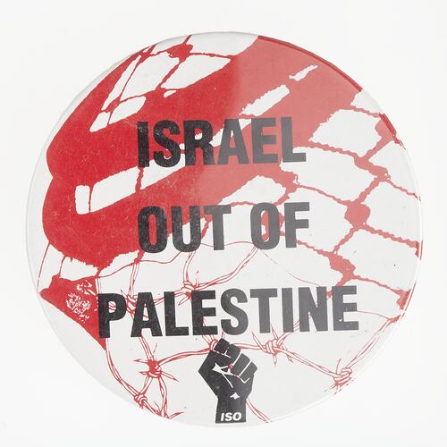 Badge - Israel out of Palestine, Australia, circa 1994 - 2000