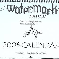 Calendar - Watermark Australia, Victorian Women's Trust, 2006