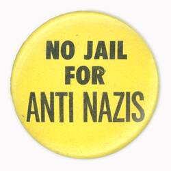 Badge - No Jail for Anti Nazis, circa 1970-1971