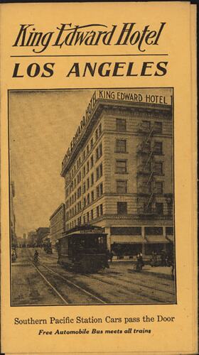 Leaflet - 'King Edward Hotel, Los Angeles', 1911