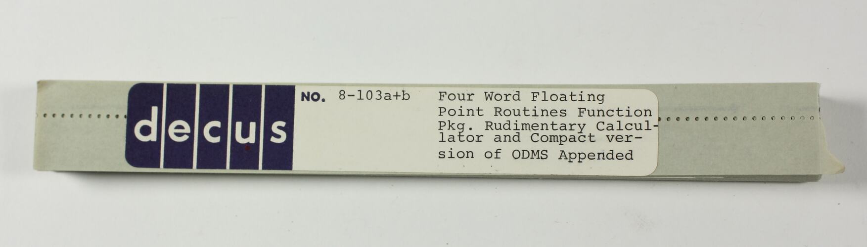 Paper Tape - DECUS, '8-103a+b Four Word Floating Point Routines Function Pkg. Rudimentary Calculator and Compact version of ODMS Appended'