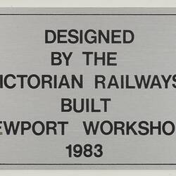 Builders Plate - Victorian Railways, Newport Workshops, 1983