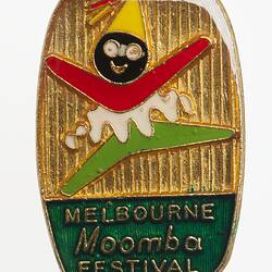 Rectangular metal badge, rounded corners. Raised enamelled image of the Moomba clown logo. Text below.