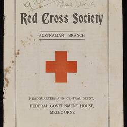 Booklet - Red Cross Society, Goods Needed for War Effort, Australian Branch, World War I, circa 1914, Page 1 (Front Page)