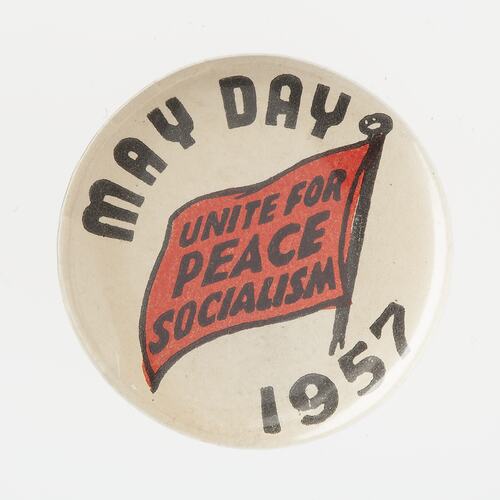 Badge - May Day Unite for Peace Socialism, 1957