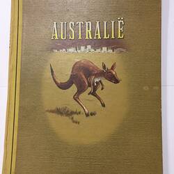 Book - 'Australie', Uitgave Van Douwe Egberts N.V. Joure Publisher, Utrecht, Netherlands, circa 1950s