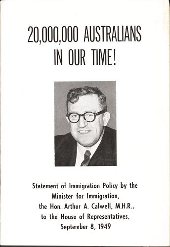 Pamphlet - 'Twenty Million Australians In Our Time!', Arthur Calwell, Australian Federal Minister for Immigration, 8 Sep 1949