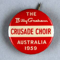Badge - 'The Billy Graham Crusade Choir', Australia, 1959