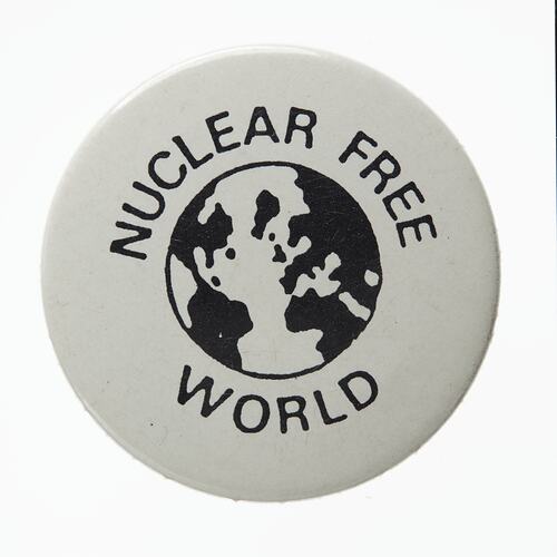 Badge -  Nuclear Free World , circa 1980 - Obverse