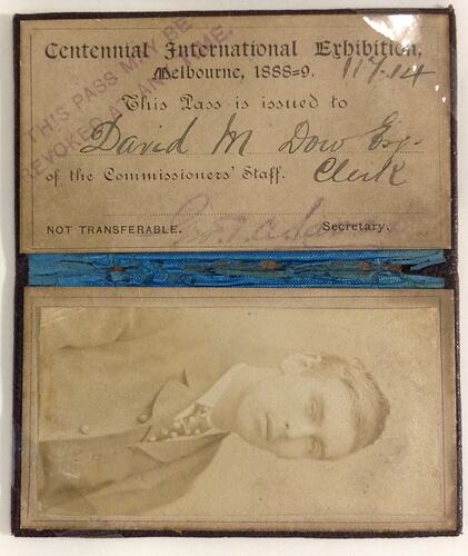 HT 48891, Staff Pass - Issued to David M. Dow, Clerk, Melbourne Centennial International Exhibition, 1888 (ROYAL EXHIBITION BUILDING)