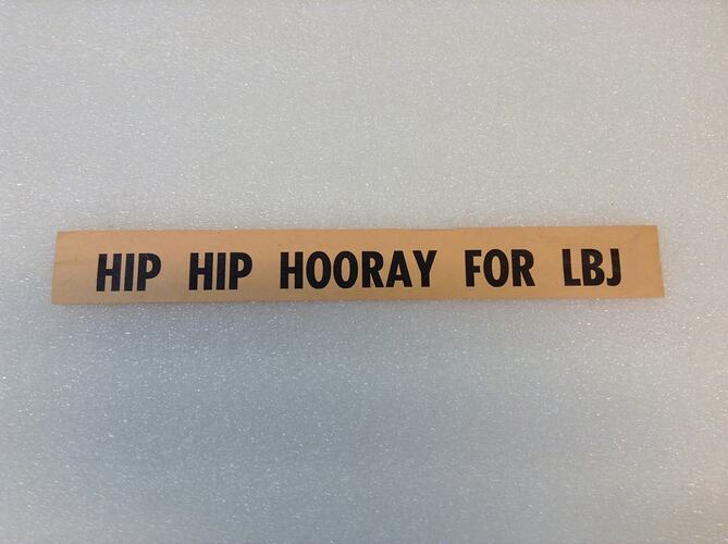HT 13580, Tickertape - Hip Hip Hooray for LBJ, Orange, 1966 (POLITICS & PUBLIC PROTEST)