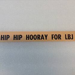 Tickertape - Hip Hip Hooray for LBJ, Orange, 1966