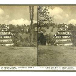 Rose Stereograph - 'A Swiss Home With its Numerous Windows', 1912