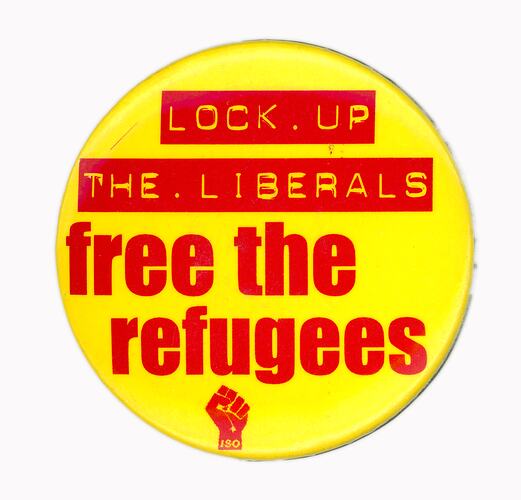 Badge - Lock up the Liberals Free the Refugees