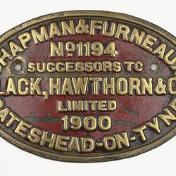 Locomotive Builders Plate - Chapman & Furneaux, Gateshead on Tyne, England, 1900