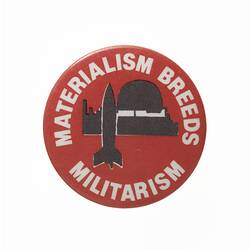 Badge - Materialism Breeds Militarism