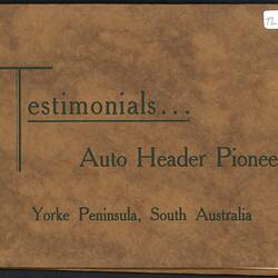 Testimonials - H.V. McKay Massey Harris, 'Auto Header Pioneers, Yorke Peninsula, South Australia', 1935