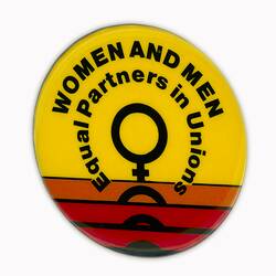 Badge - Women & Men Equal Partners in Unions, Australia, 1990