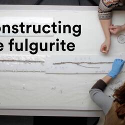 Constructing the fulgurite