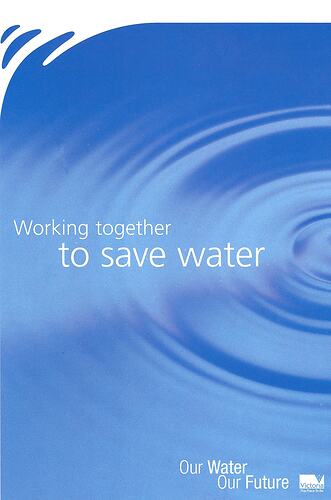 Booklet - 'Working together to save water', Victorian Government, October 2003