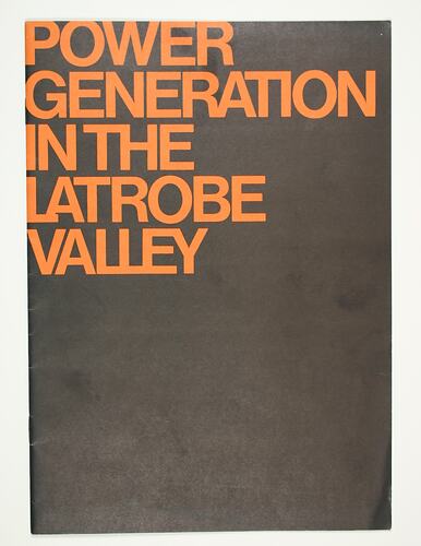 Booklet - 'Power Generation in the Latrobe Valley', State Electricity Commission, Victoria, May 1977