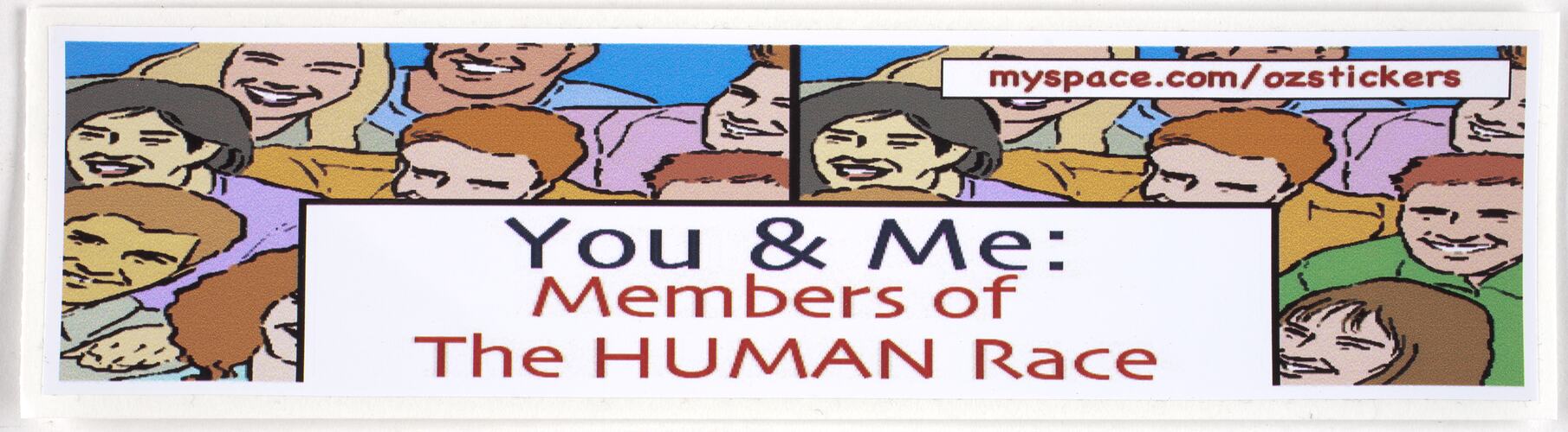 Sticker - 'You & Me Members Of The Human Race', Australians Against Racism & Discrimination