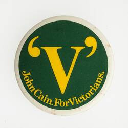 Badge - John Cain for Victorians (part of)