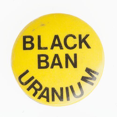 Badge - Black Ban Uranium, circa 1980-1981