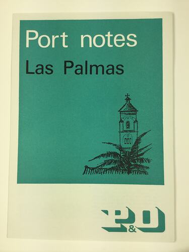 HT 54781, Booklet - Port Notes, Las Palmas, SS Arcadia, 1967 (MIGRATION), Document, Registered